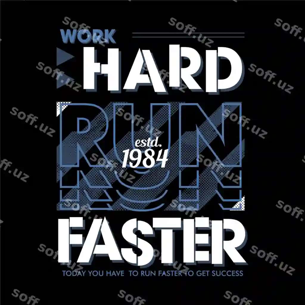 Mehnat qilish, tezroq yugurish, abstrakt sport grafik vektor bosma | Work hard run faster abstract sporty graphic vector print