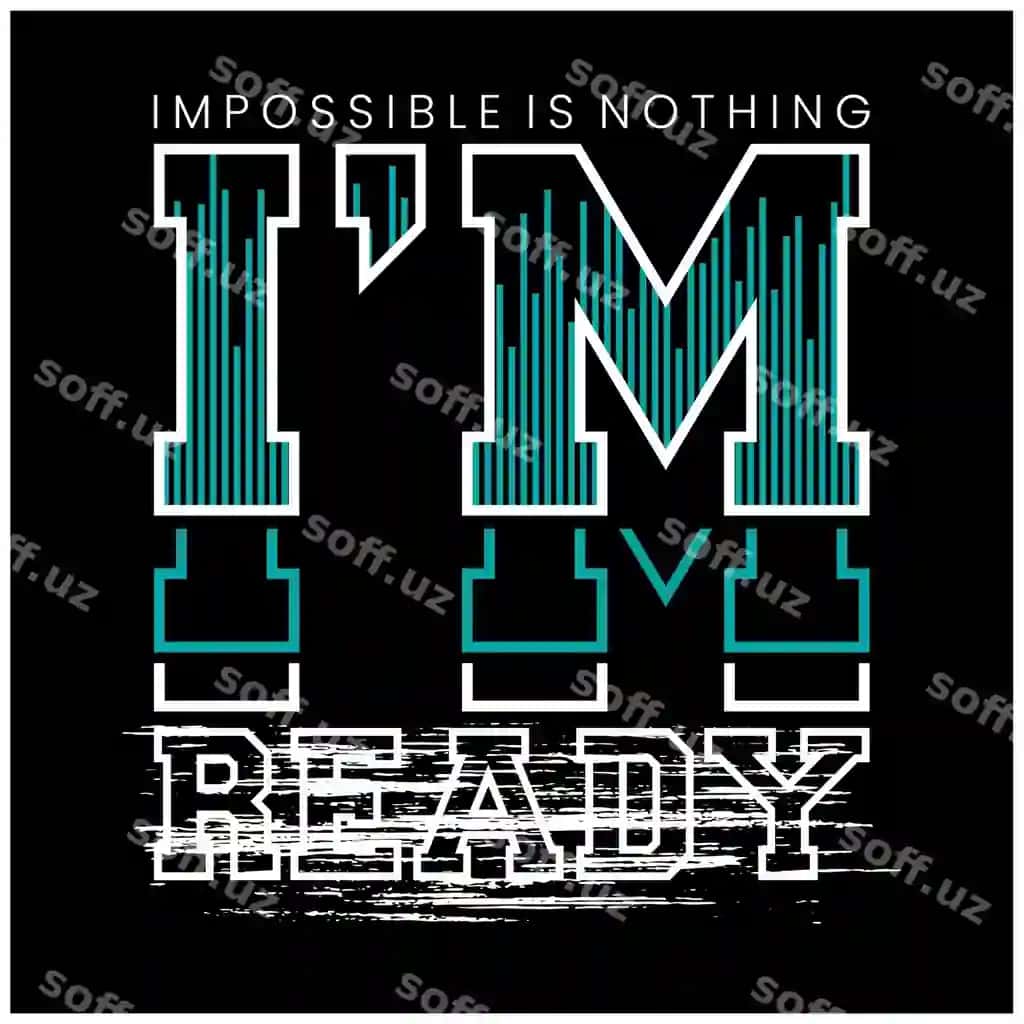 Men tayyorman iqtiboslar harflar dizayni motivatsiya qilingan tipografiya dizayni vektor illustratsiyasi | Im ready quotes lettering motivated typography design vector illustration
