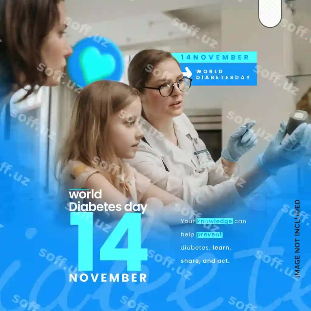 Dunyo diabet kuni post psd | World diabetes day post psd