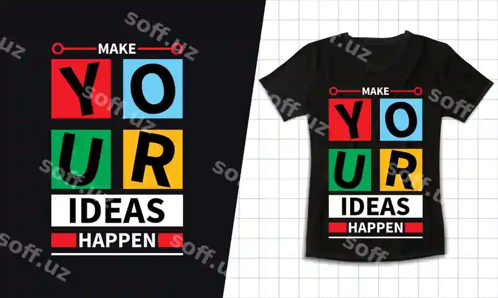 Qiling sizning g'oyalaringiz amalga oling qora va rangli motivatsion futbolka dizayni | Make your ideas happen black colorful motivational t shirt design
