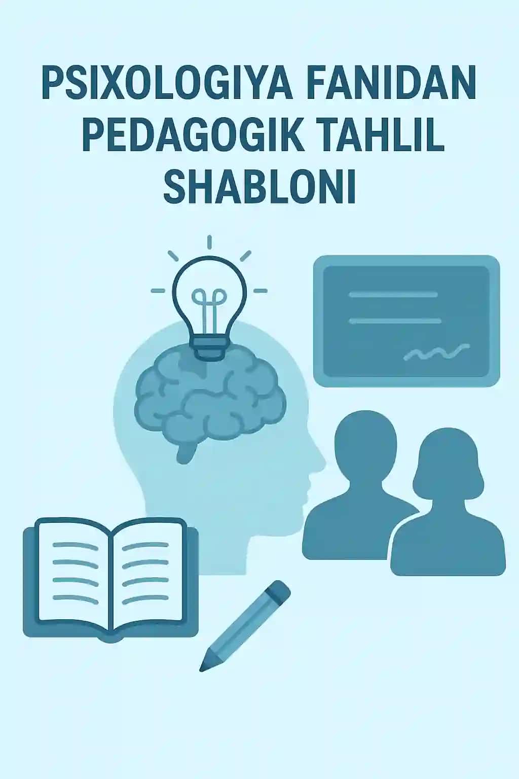 psixalogiya fanidan pedagogik shablon