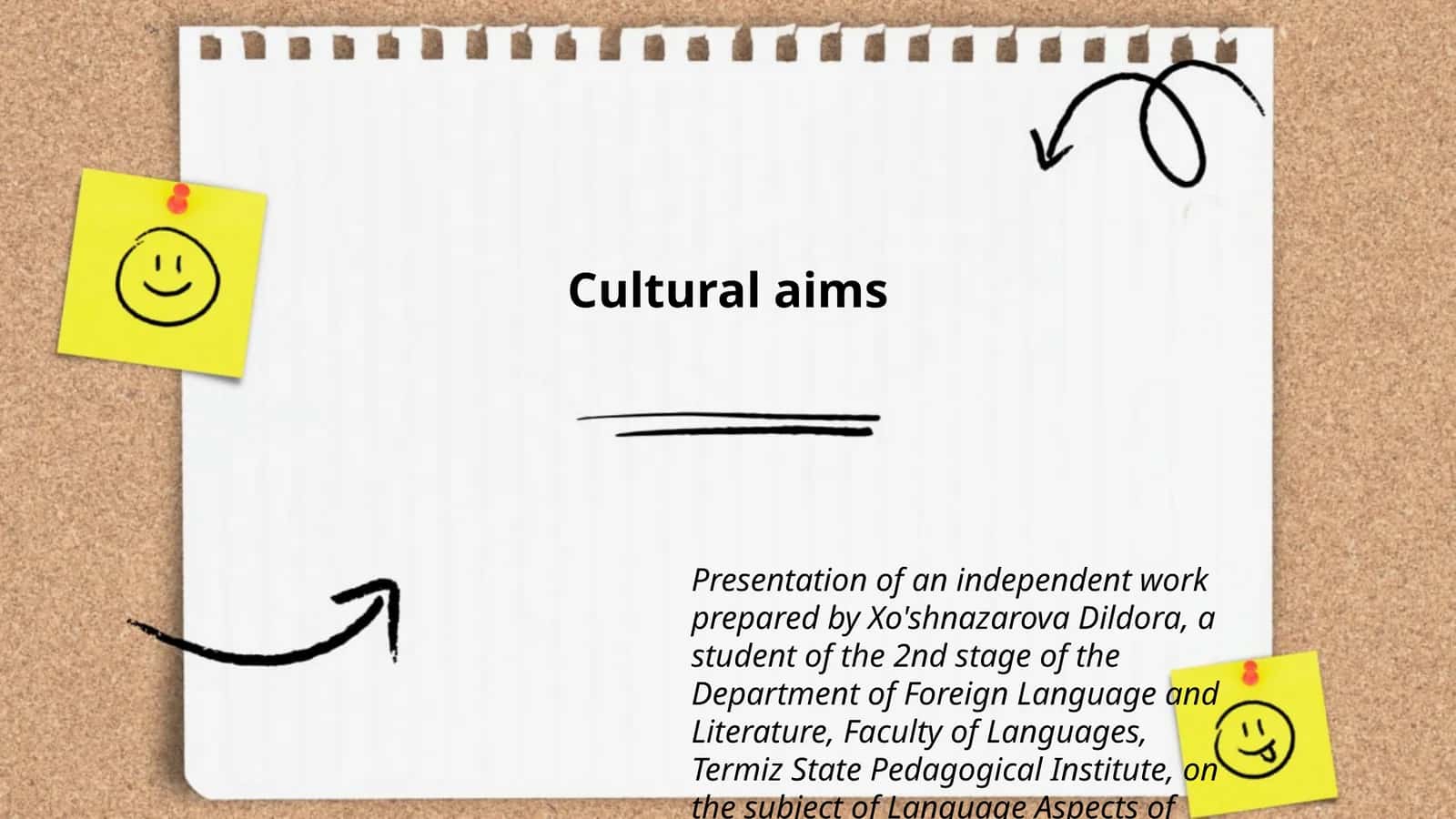 Cultural aims