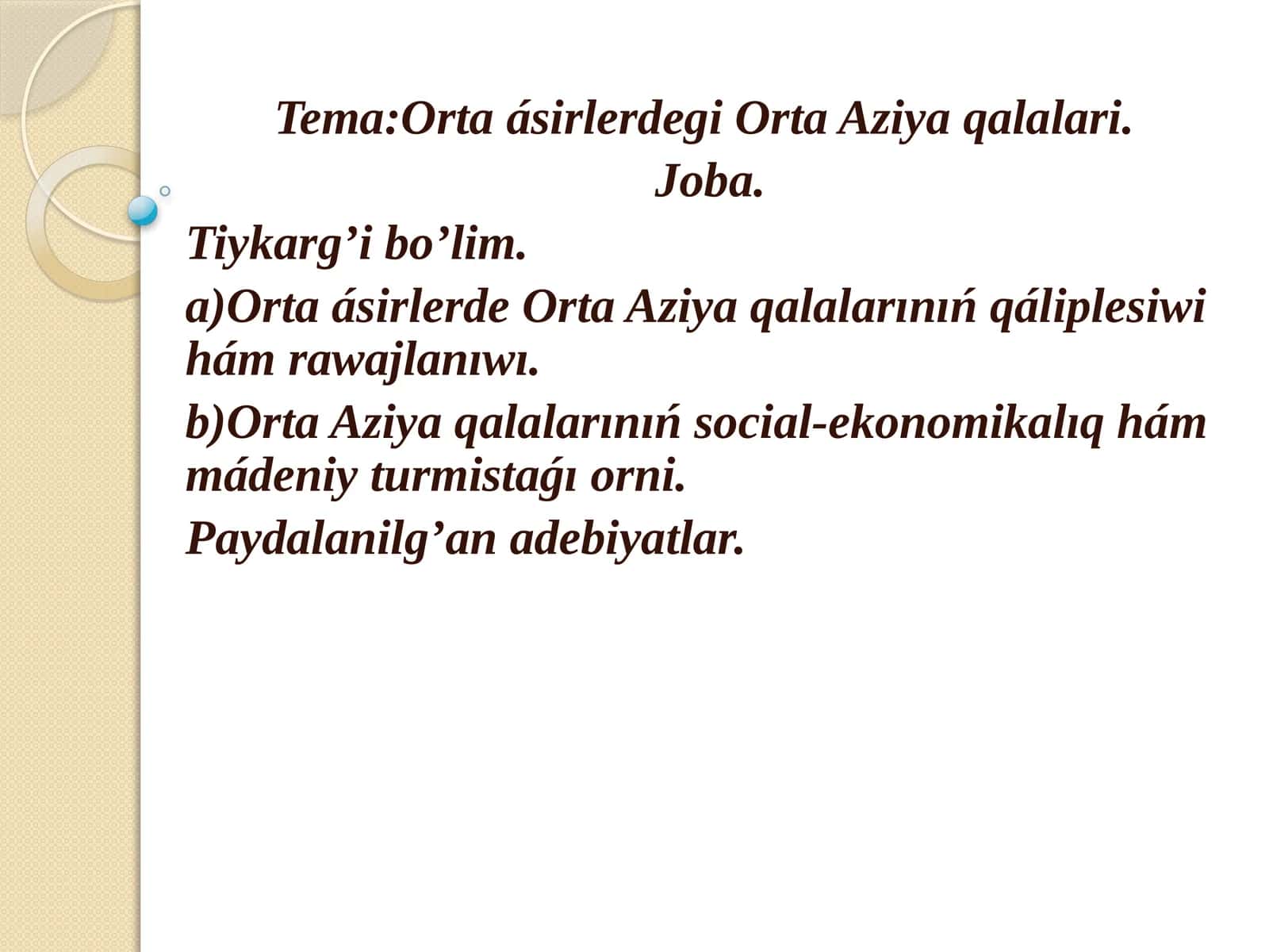 Ortaásirlerdegi Orta Aziya qalalari