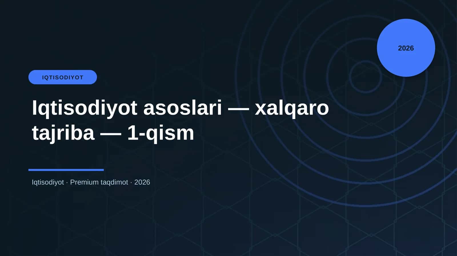 Iqtisodiyot asoslari — xalqaro tajriba — 1-qism