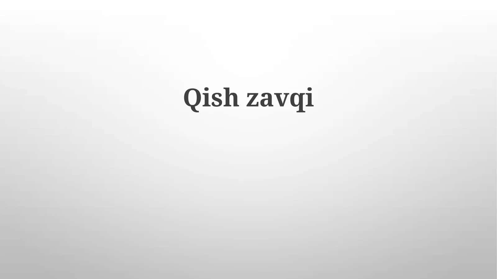 Qishzavqi