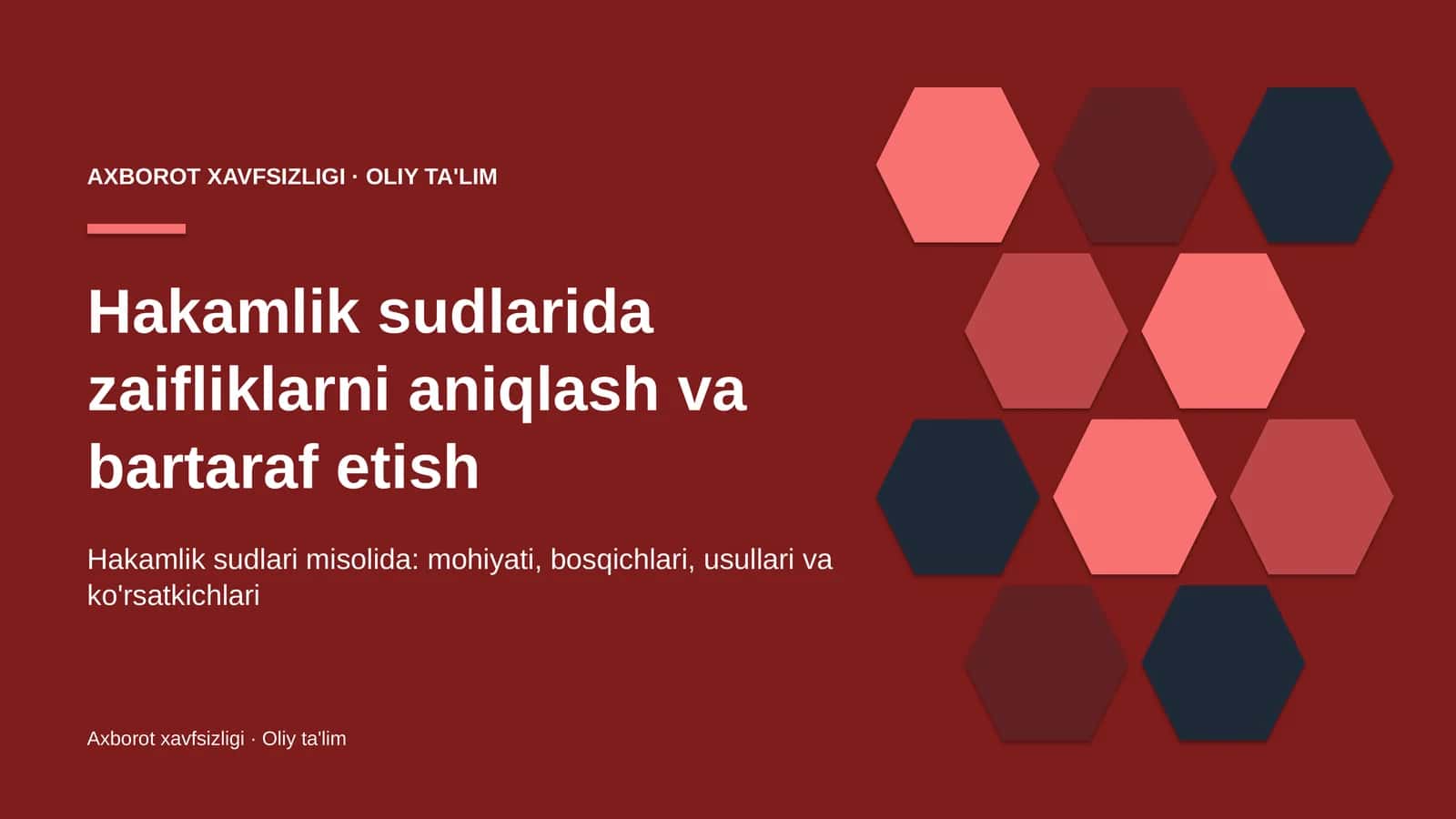 [Hakamlik sudlarida zaifliklarni aniqlash va bartaraf etish]