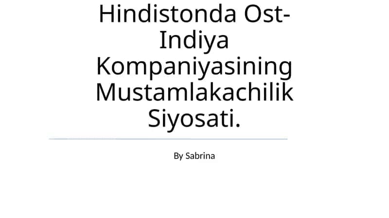 Sharqiy Hindiston kompaniyasining Mustamlakachilik Siyosati
