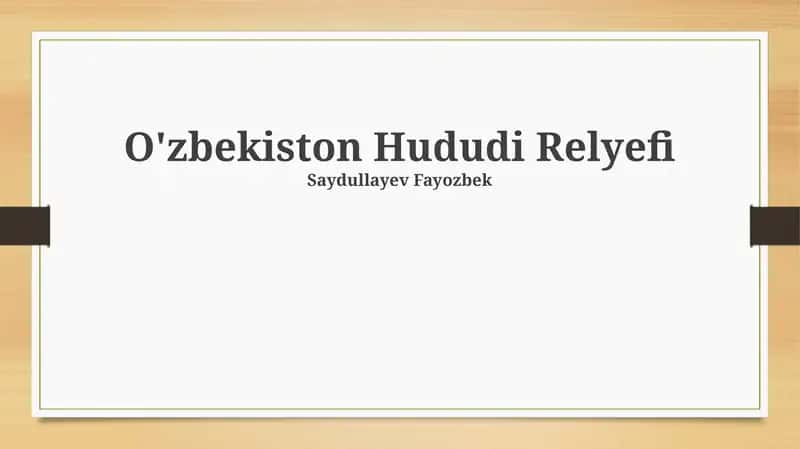 O'zbekiston Hududi Relyefi