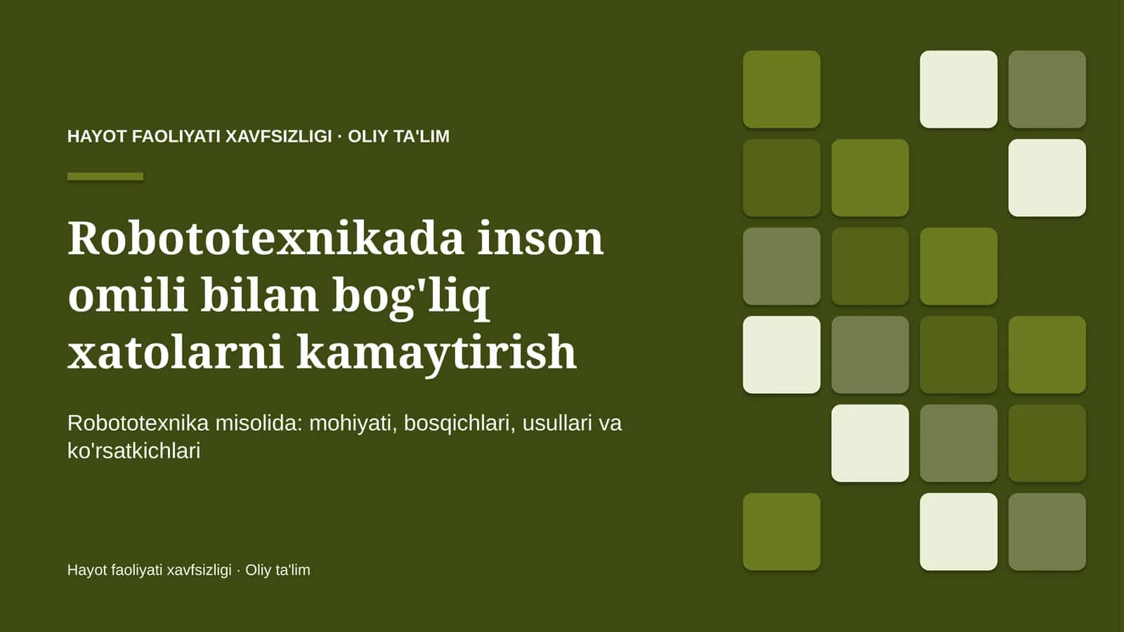 [Robototexnikada inson omili bilan bog'liq xatolarni kamaytirish]