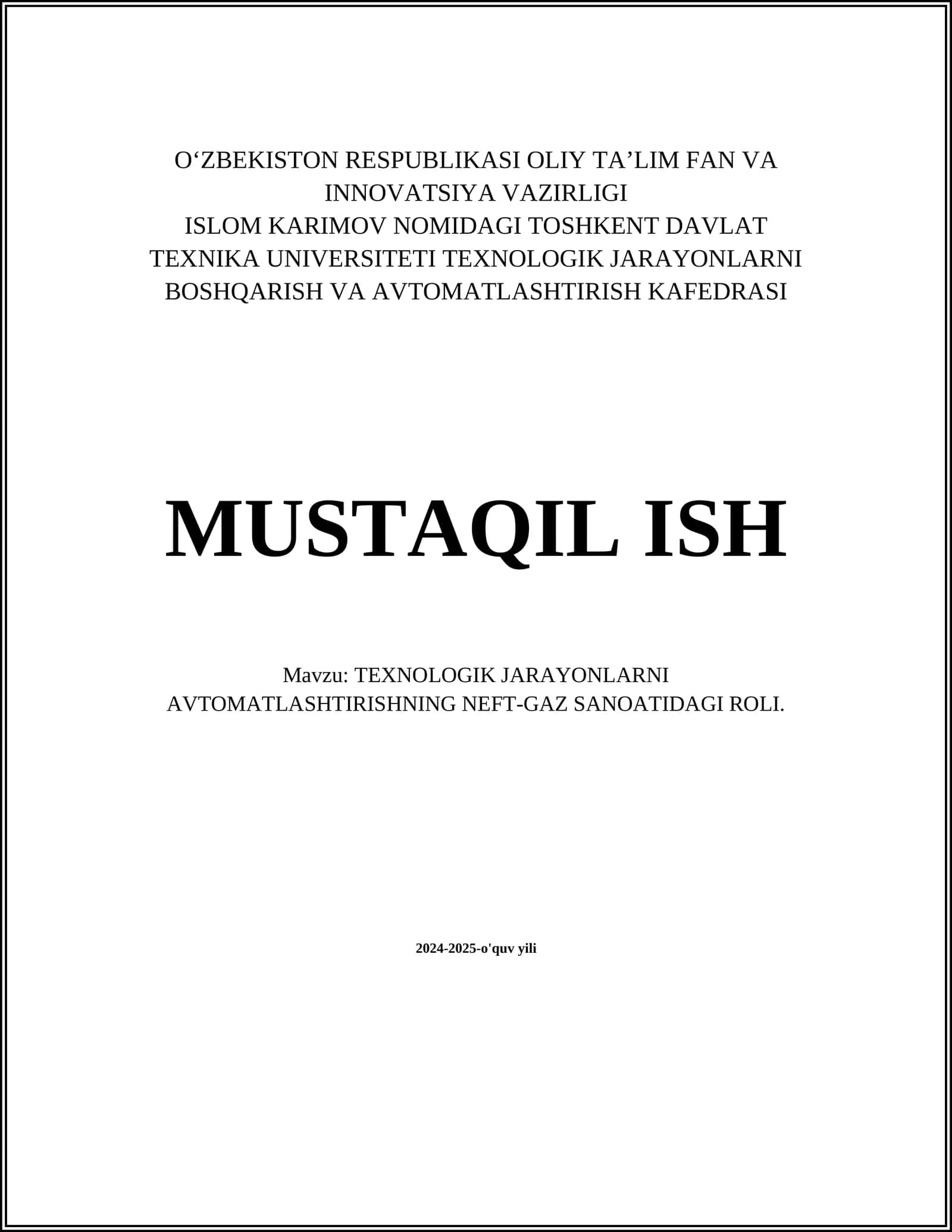 TEXNOLOGIK JARAYONLARNI AVTOMATLASHTIRISHNING NEFT-GAZ SANOATIDAGI ROLI