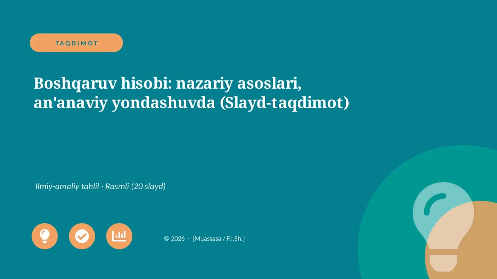 TAQDIMOT Boshqaruv hisobi: nazariy asoslari, an'anaviy yondashuvda (Slayd-taqdimot)