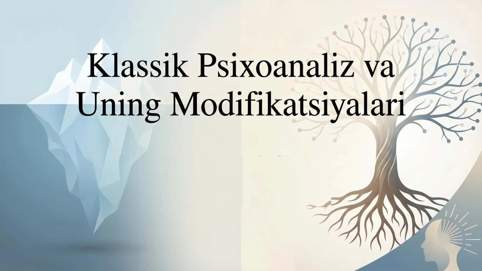 Klassik psixoanaliz va uning modifaktsiyalari