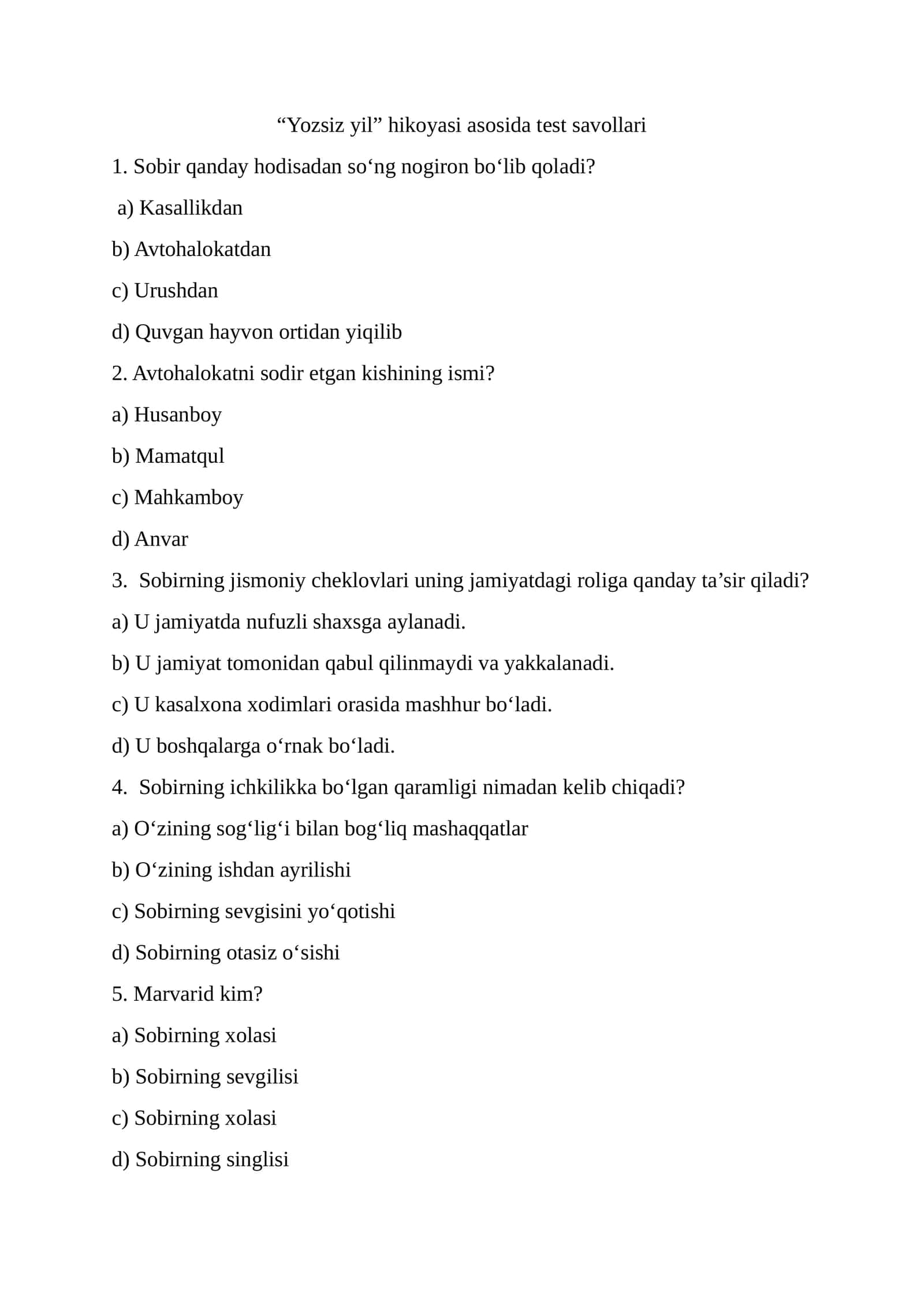 "Yozsiz yil" hikoyasi asosida test savollari