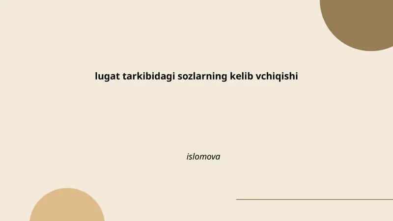 Turkcha ildizli soʻzlarning lugʻat tarkibidagi tarixi