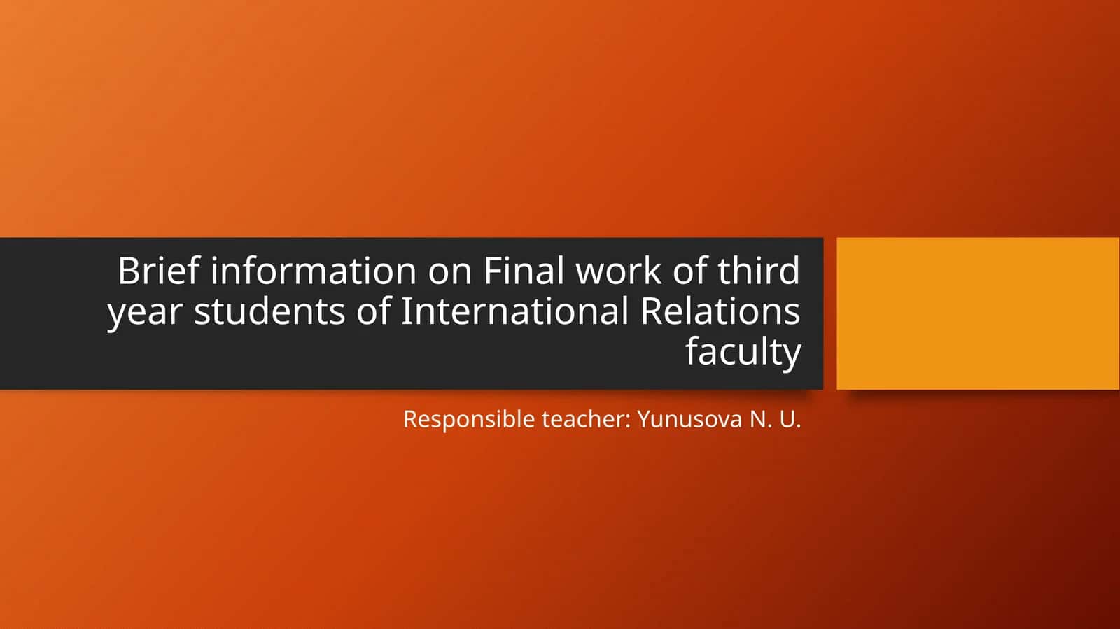 Brief information on Final work of third year students of International Relations faculty