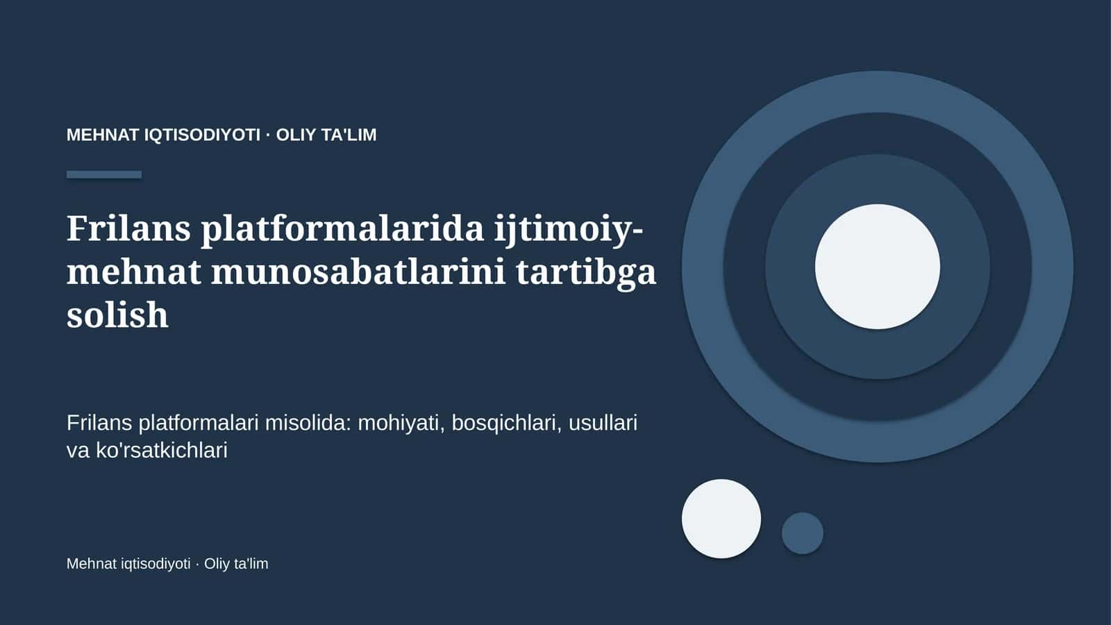 Frilans platformalarida ijtimoiy-mehnat munosabatlarini tartibga solish