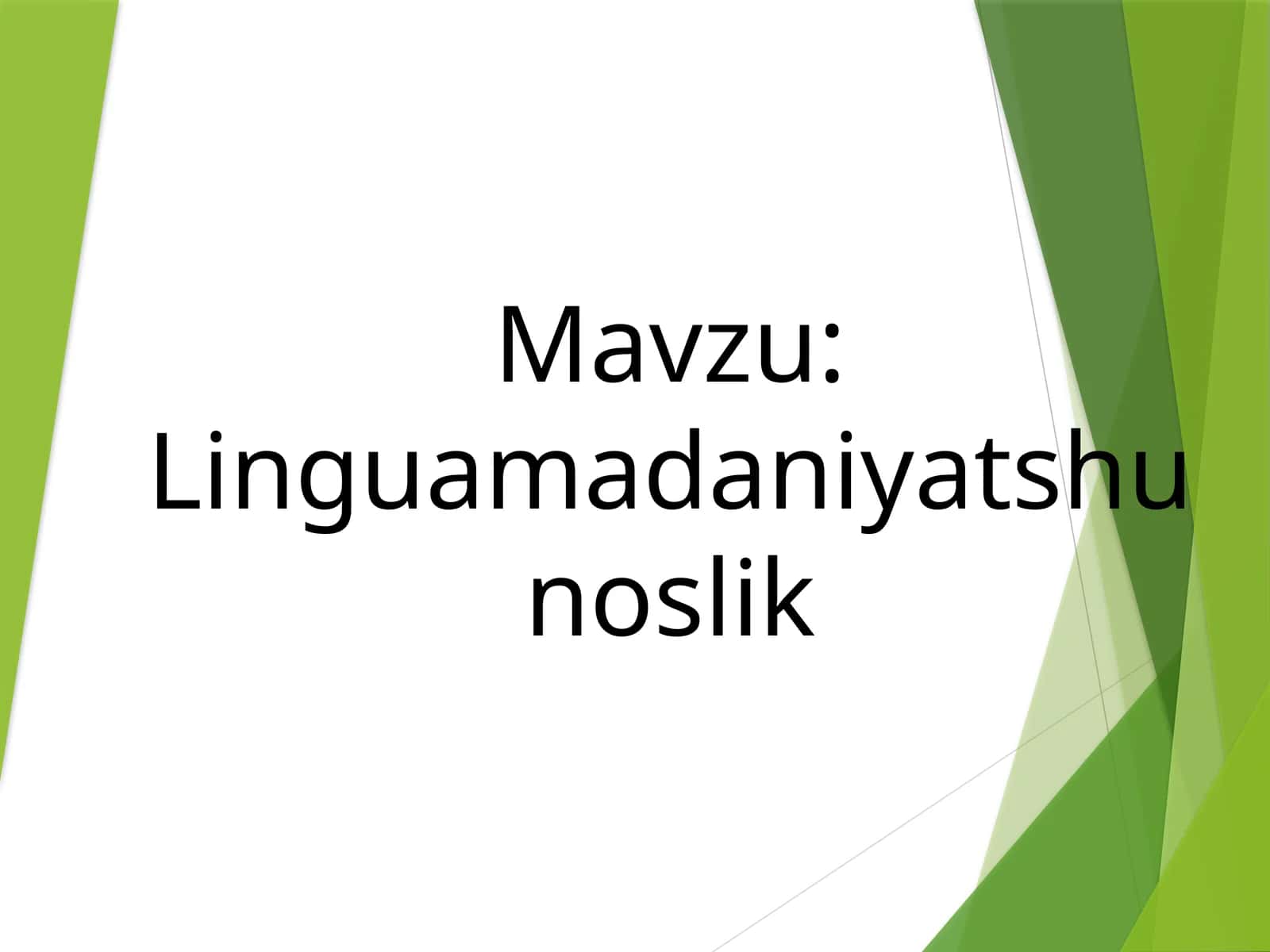 O‘ZBEK TILINING LINGVOKULTUROLOGIK TADQIQI MUAMMOLARI