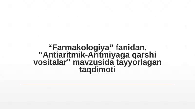 Antiaritmik-Aritmiyaga qarshi vositalar