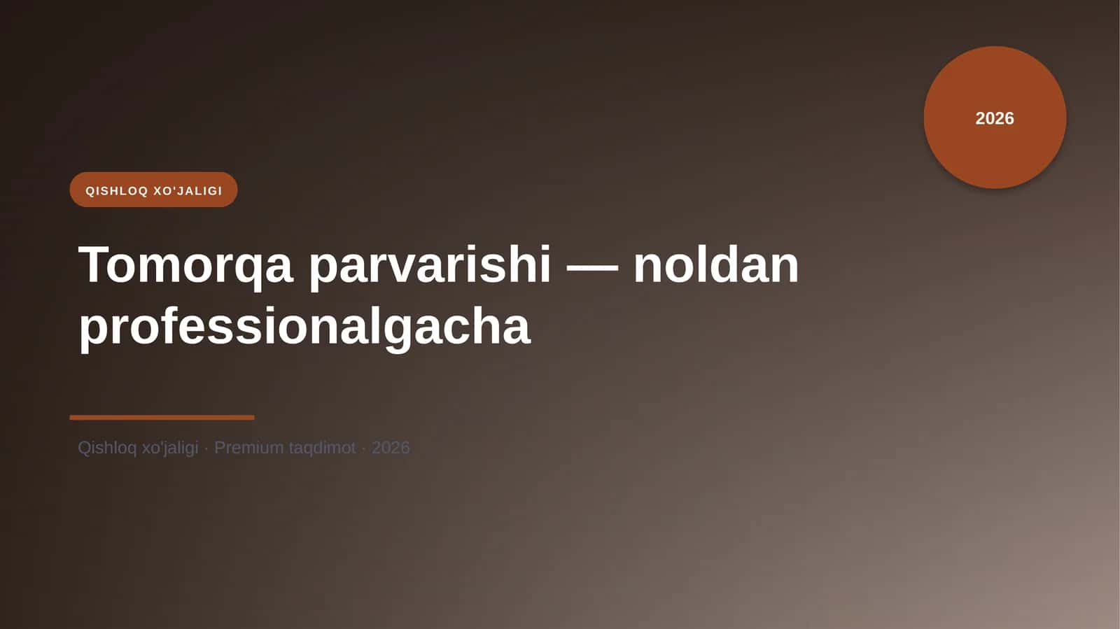 Tomorqa parvarishi — noldan professionalgacha