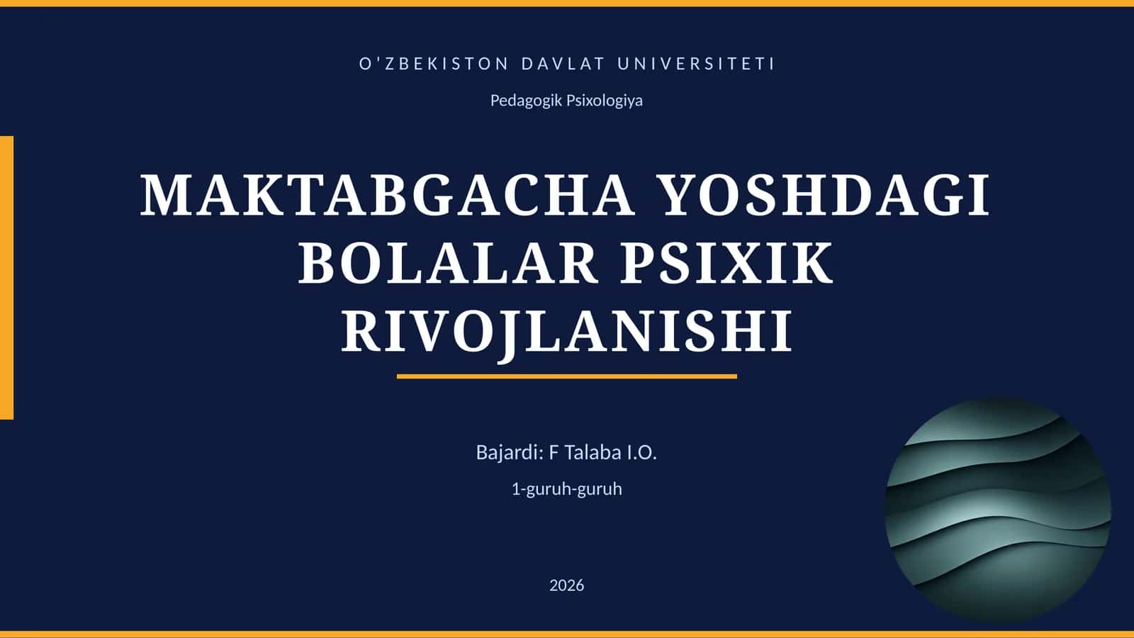 MAKTABGACHA YOSHDAGI BOLALAR PSIXIK RIVOJLANISHI