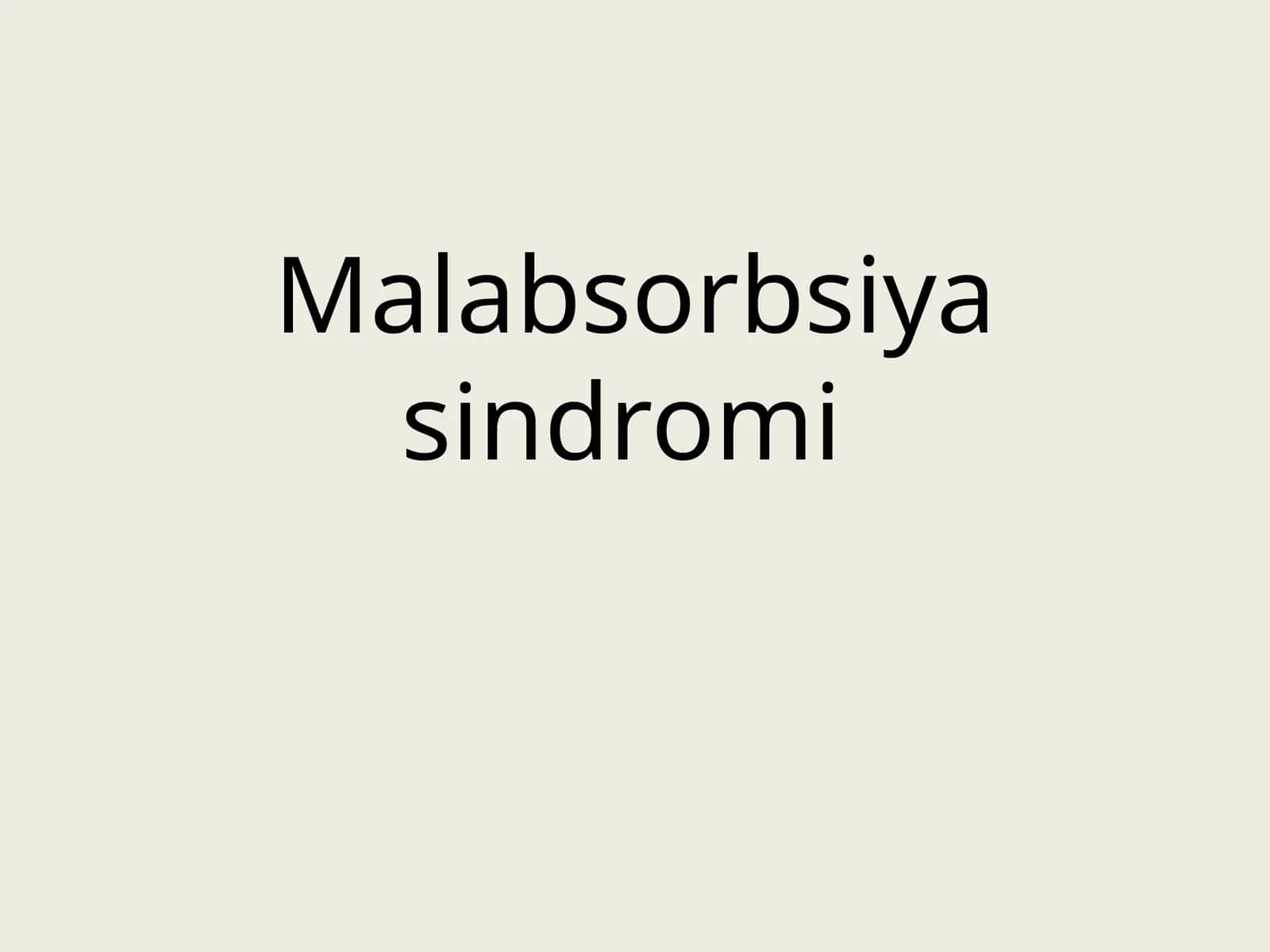 Malabsorbsiyasindromi