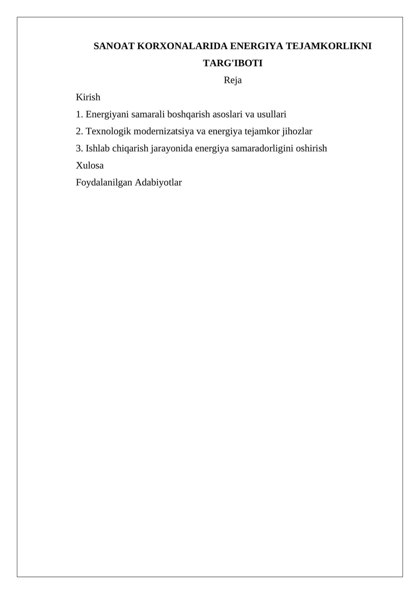 SANOAT KORXONALARIDA ENERGIYA TEJAMKORLIKNI TARG'IBOTI