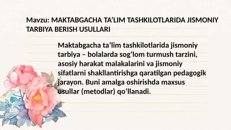 MAKTABGACHA TA’LIM TASHKILOTLARIDA JISMONIY TARBIYA BERISH USULLARI