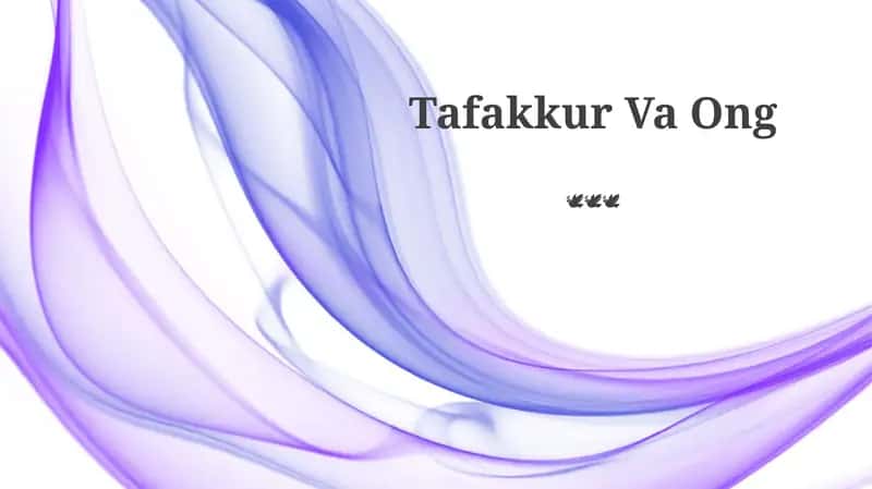 Tafakkur Va Ong