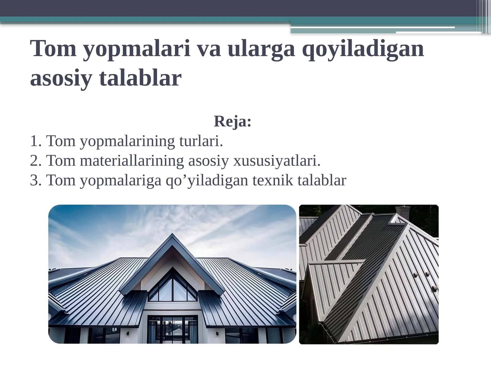 Tom yopmalari va ularga qoyiladigan asosiy talablar