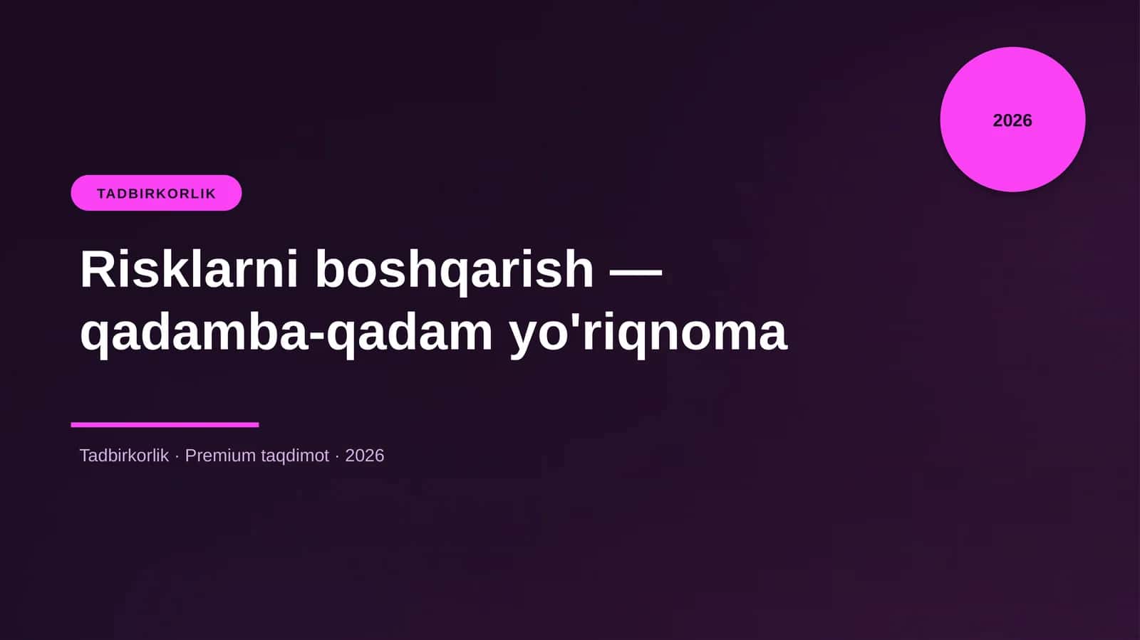 Risklarni boshqarish — qadamba-qadam yo'riqnoma