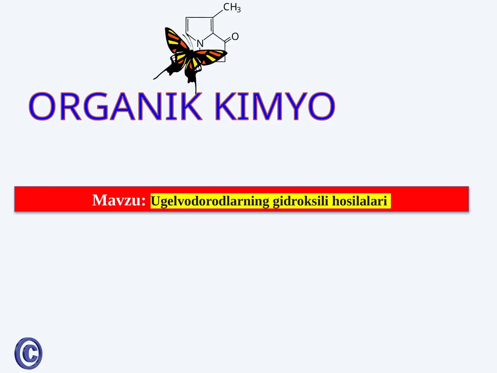 Ugelvodorodlarning   gidroksil hosilalari