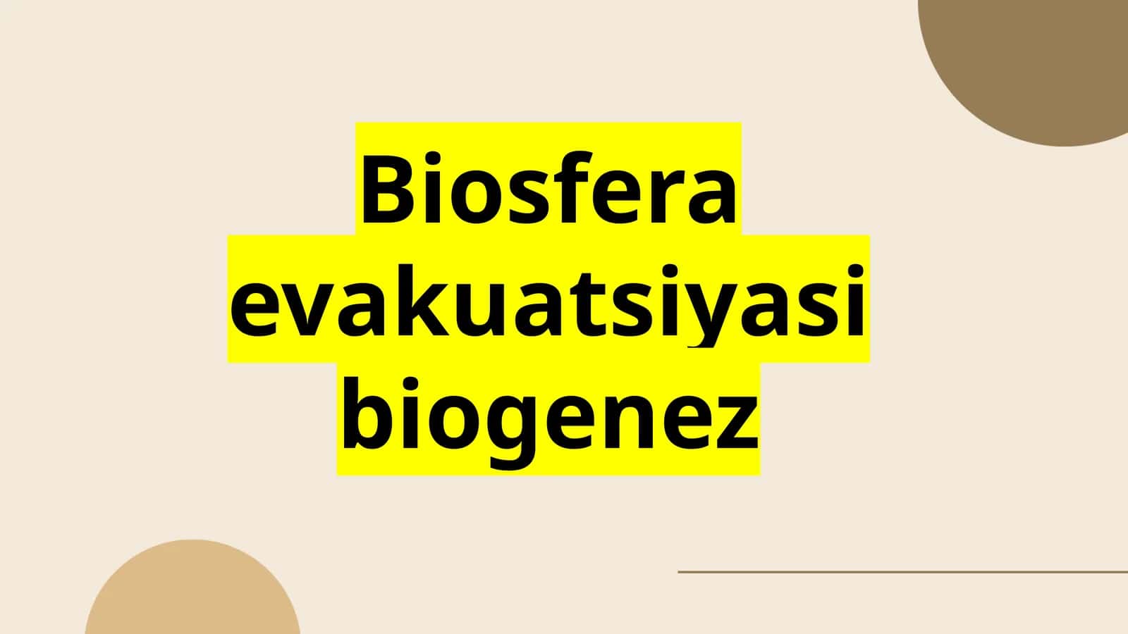 Biosfera evakuatsiyasi biogenez