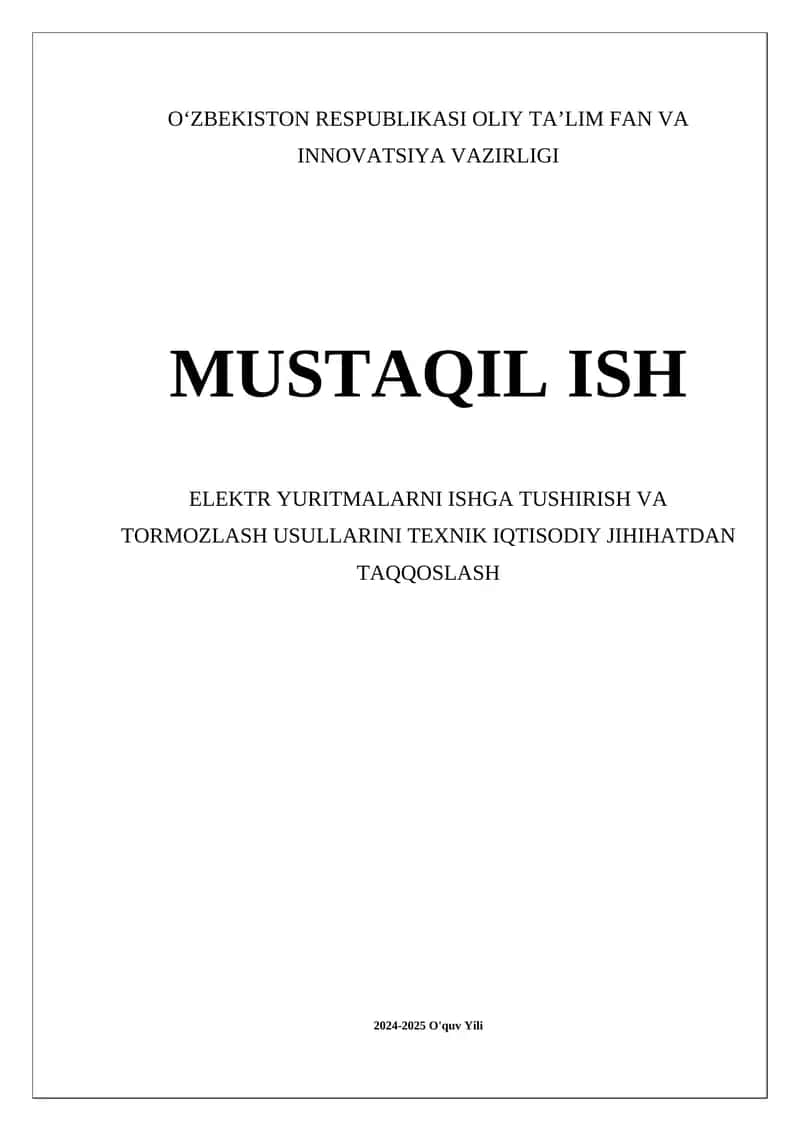 Elektr Yuritmalarni Ishga Tushirish va Tormozlash Usullari