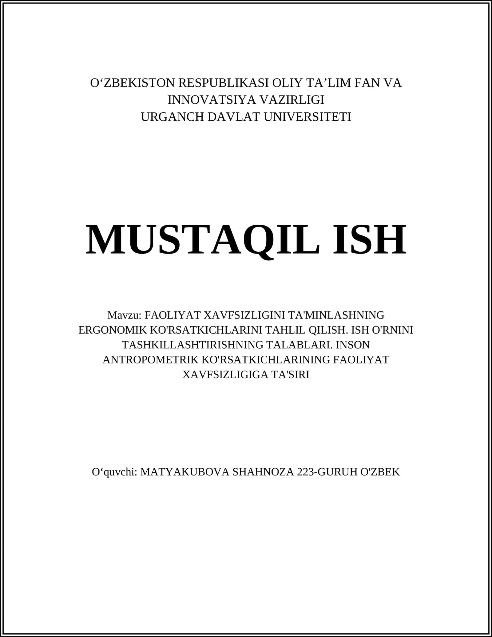 FAOLIYAT XAVFSIZLIGINI TA'MINLASHNING ERGONOMIK KO'RSATKICHLARINI TAHLIL QILISH