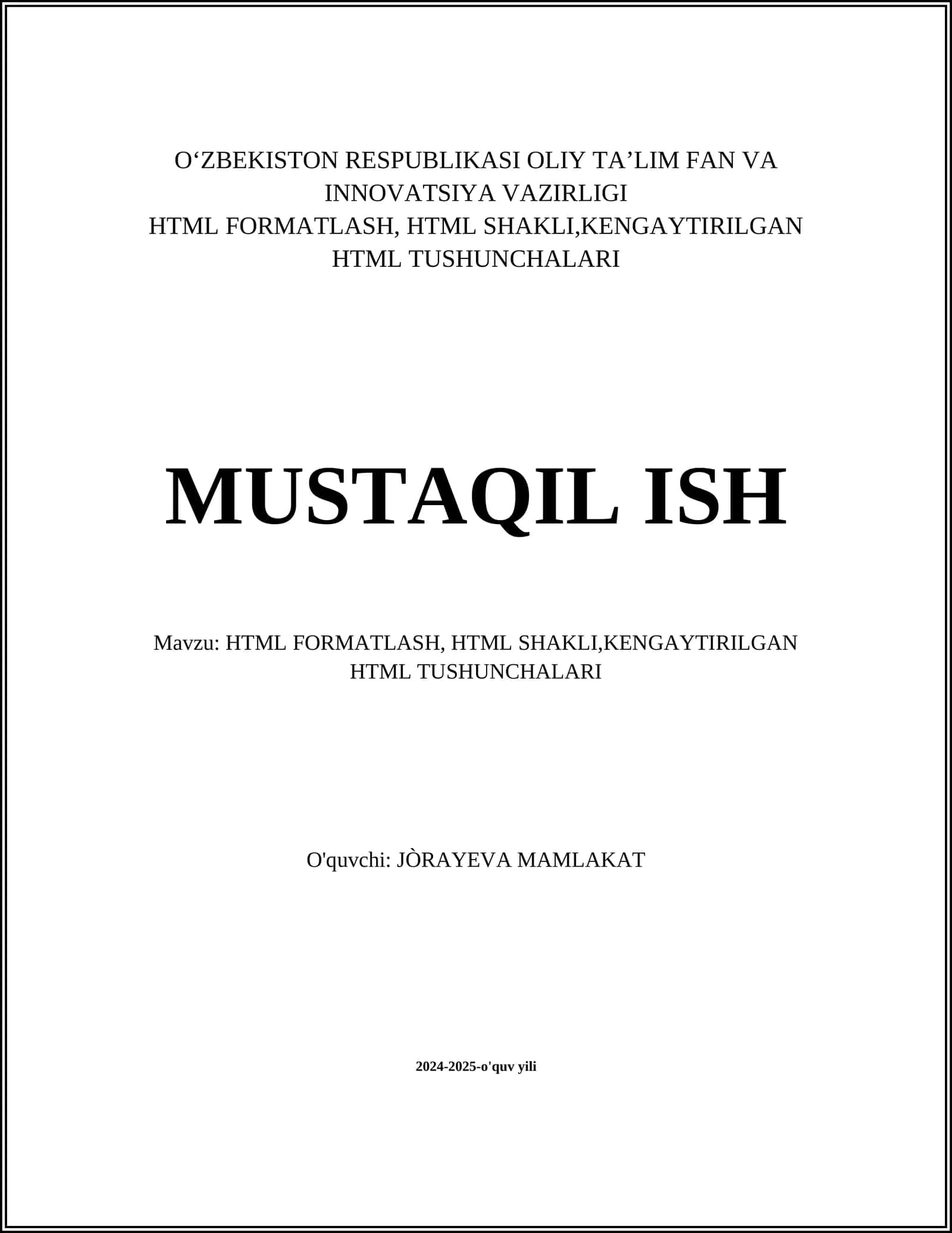 HTML FORMATLASH, HTML SHAKLI,KENGAYTIRILGAN HTML TUSHUNCHALARI