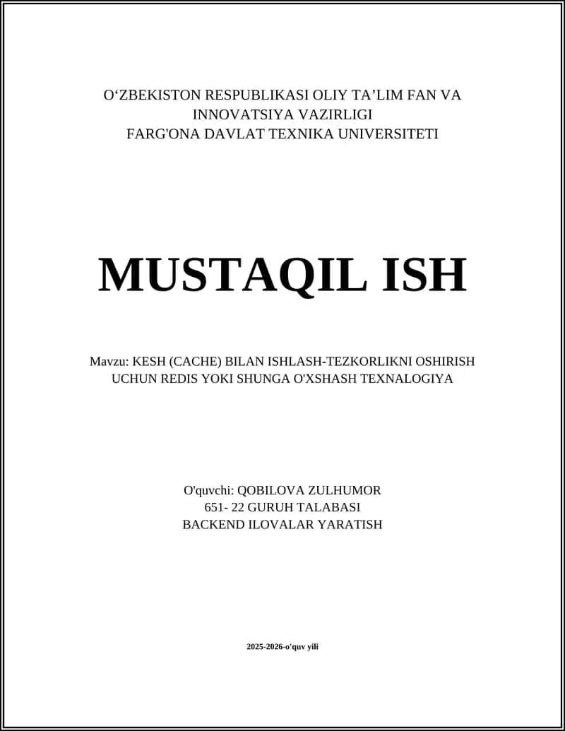 KESH (CACHE) BILAN ISHLASH-TEZKORLIKNI OSHIRISH UCHUN REDIS YOKI SHUNGA O'XSHASH TEXNALOGIYA