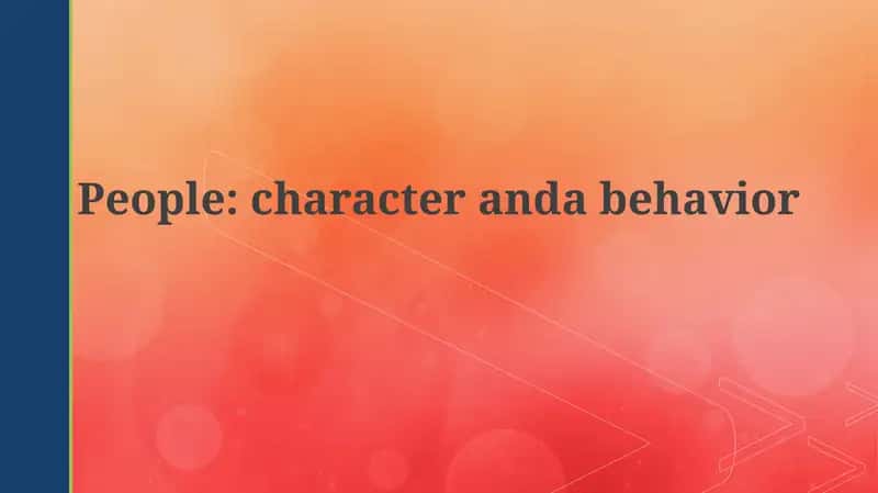 Character and Behavior