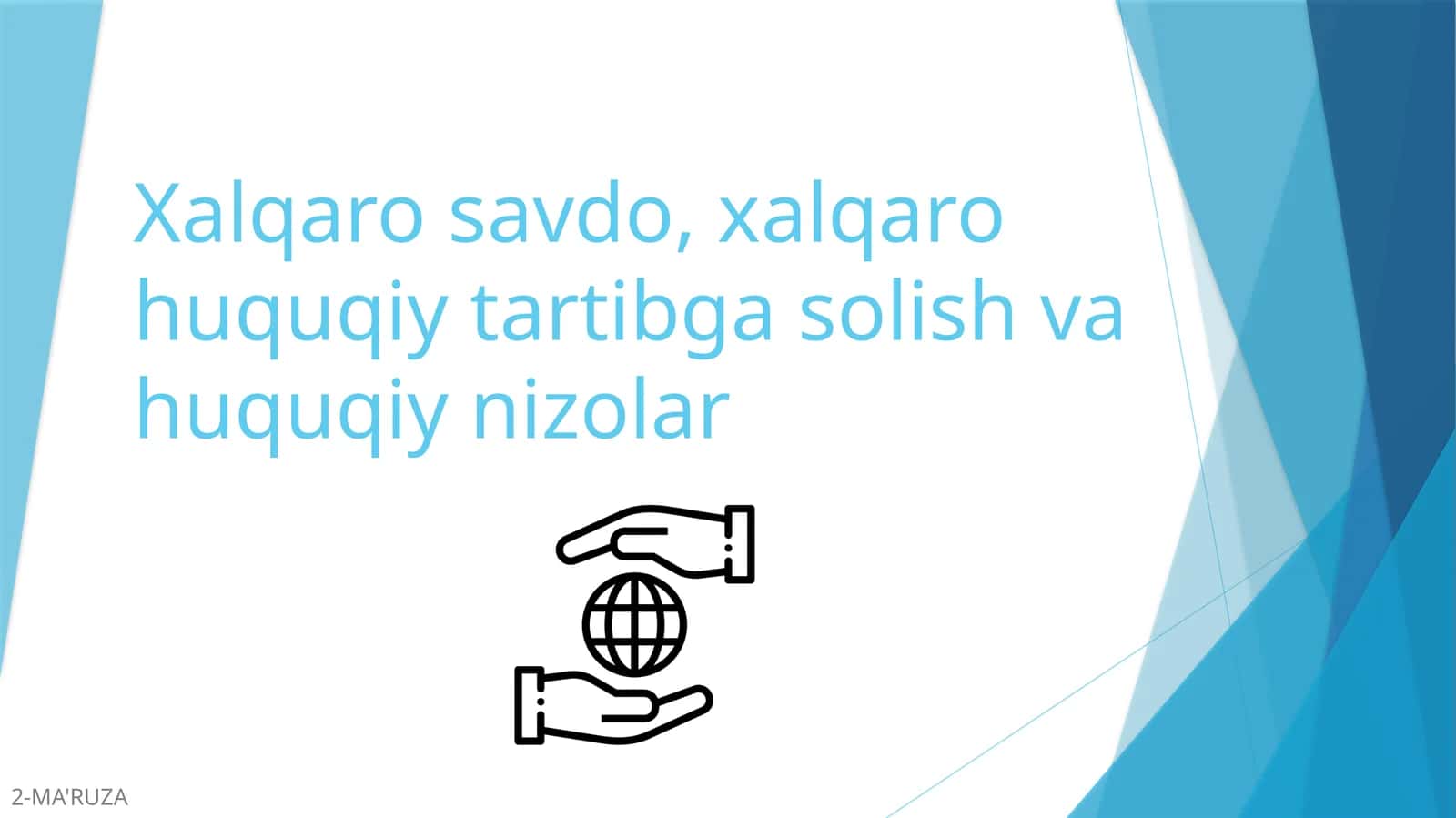 Xalqaro savdo, xalqaro huquqiy tartibga solish va huquqiy nizolar