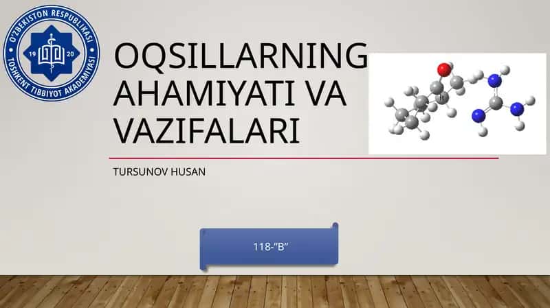 Oqsillarning ahmamiyati va vazifalari