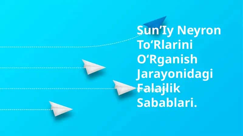 SunʼIy Neyron ToʻRlarini OʻRganish Jarayonidagi Falajlik Sabablari