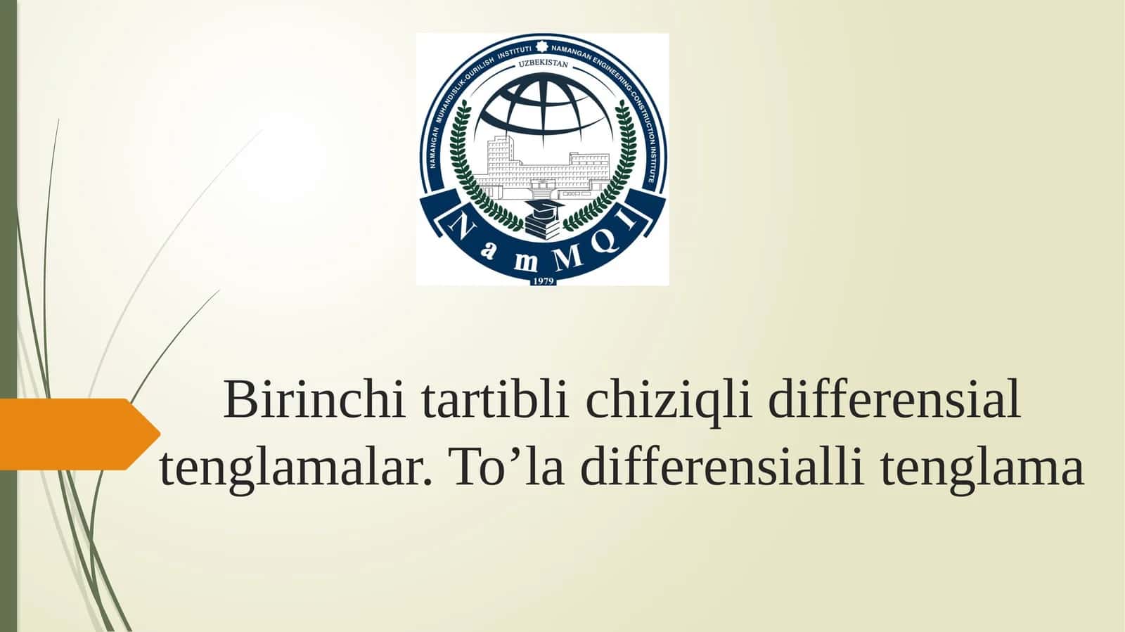 Birinchi tartibli сhiziqli differensial tenglamalar