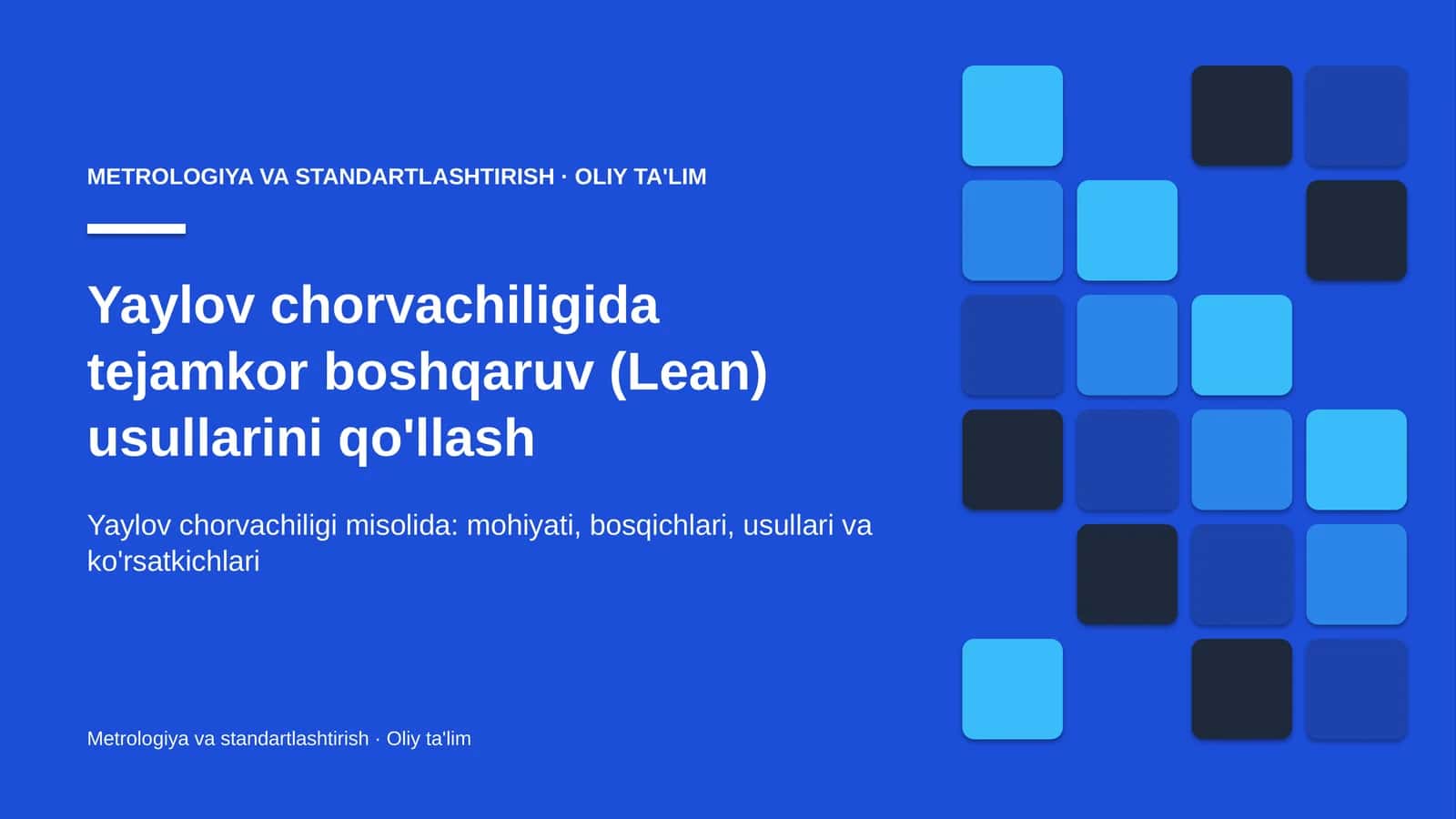 Yaylov chorvachiligida tejamkor boshqaruv (Lean) usullarini qo'llash
