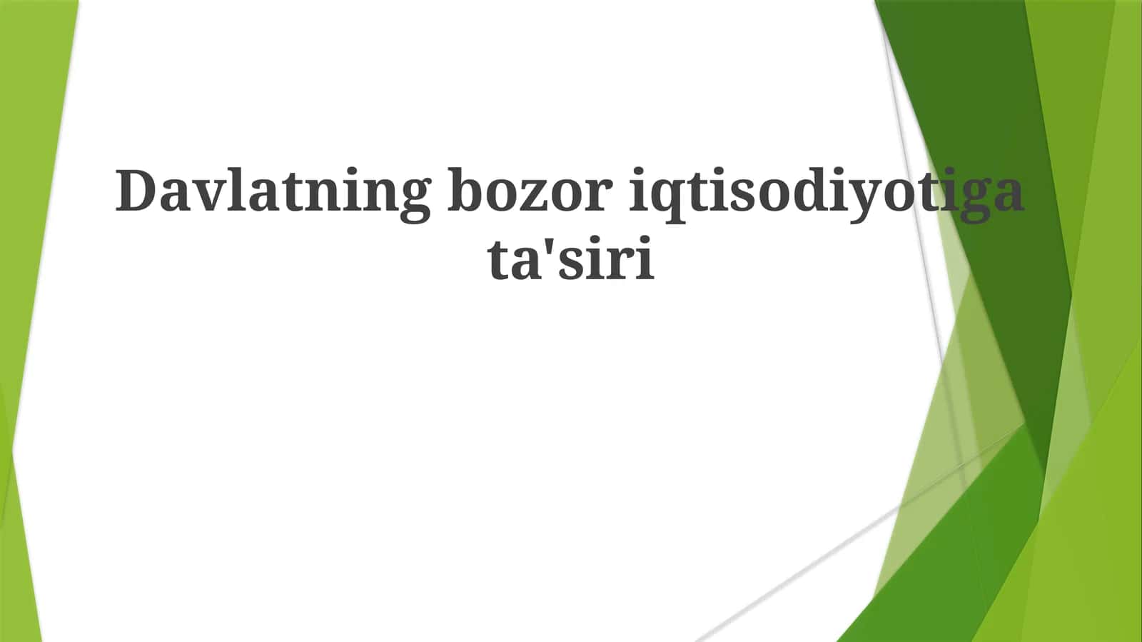 Davlatning bozor iqtisodiyotiga ta'siri
