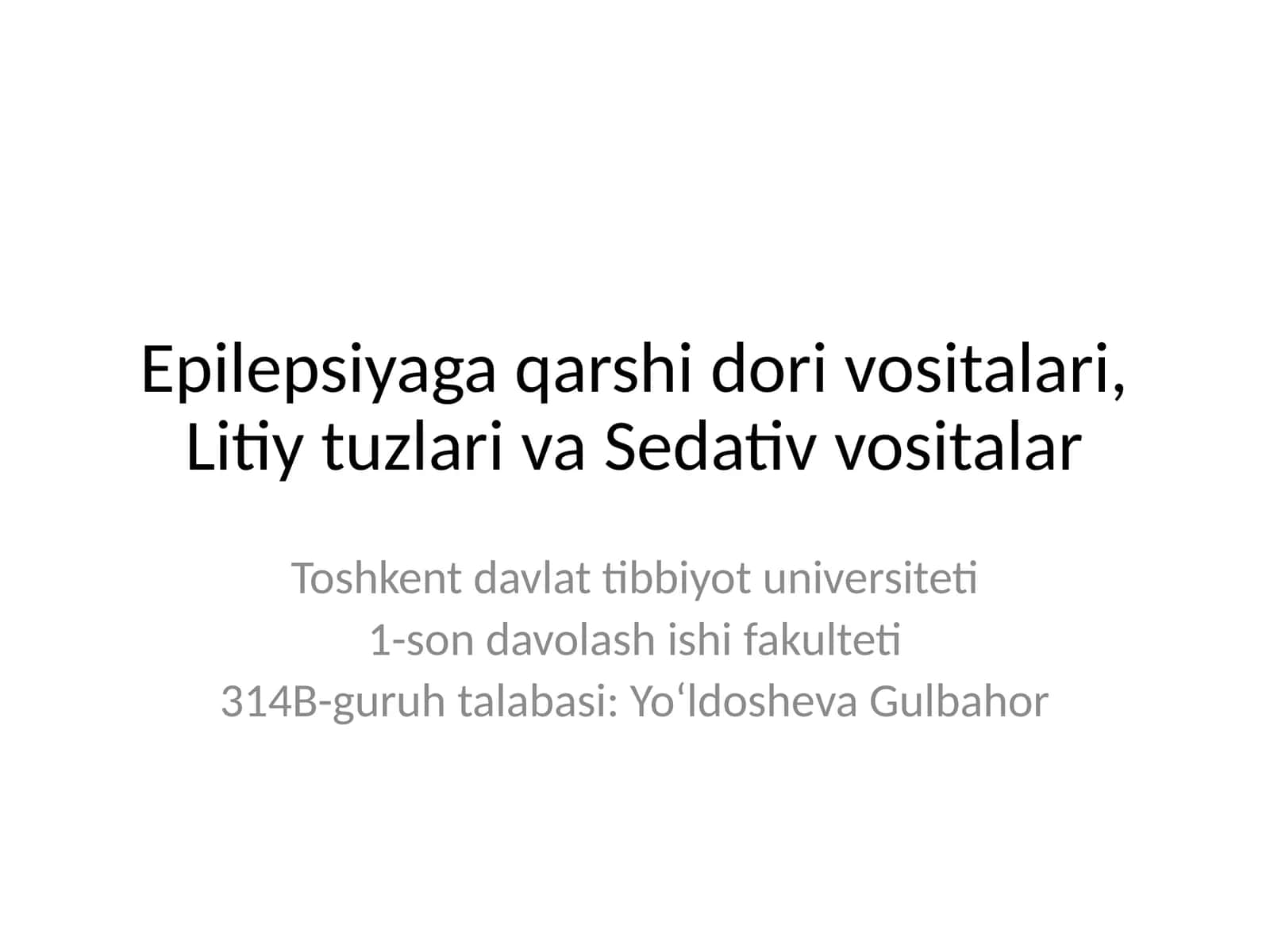 Epilepsiyaga qarshi dori vositalari, Litiy tuzlari va Sedativ vositalar
