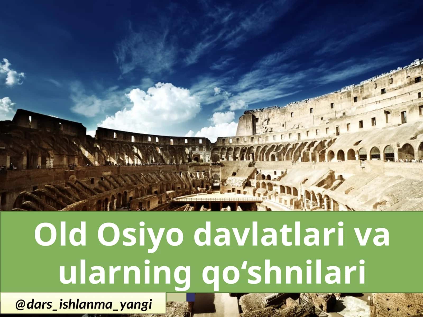 Old Osiyo  davlatlari va ularning qo‘shnilari
