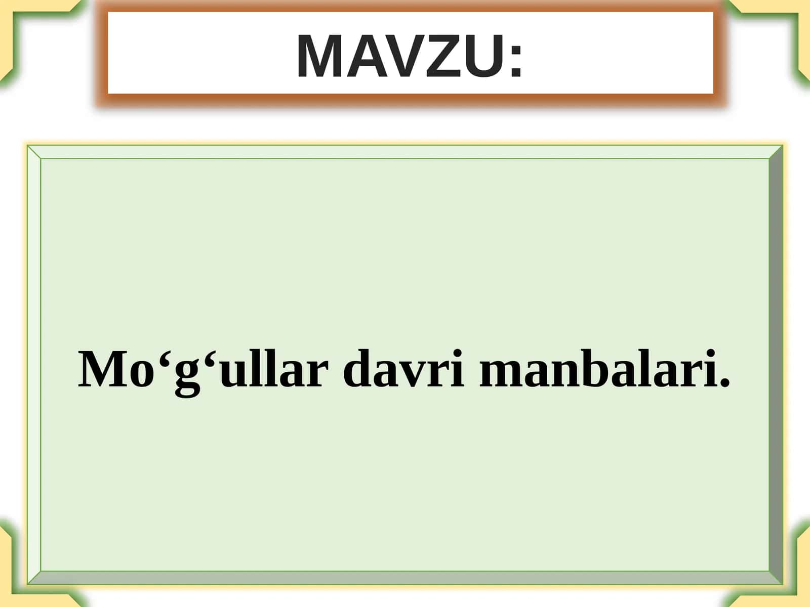 Mo‘g‘ullar davri manbalari