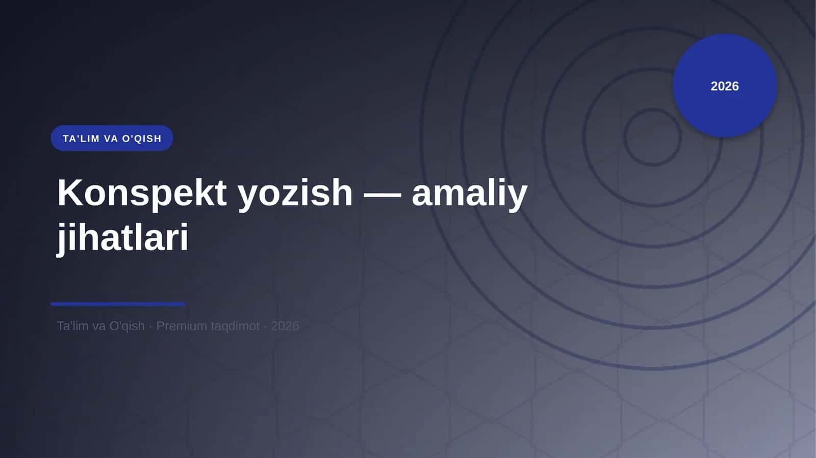 Konspekt yozish — amaliy jihatlari