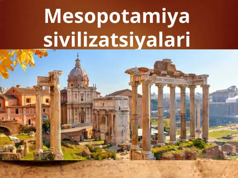Mesopotamiyasivilizatsiyalari