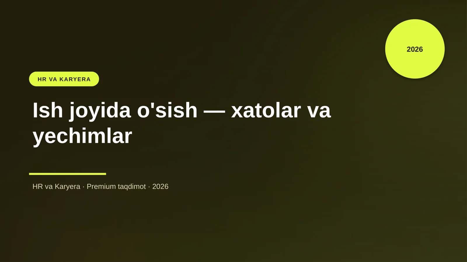 Ish joyida o'sish — xatolar va yechimlar