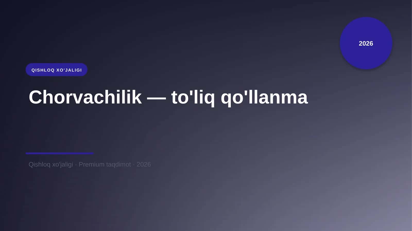 Chorvachilik — to'liq qo'llanma